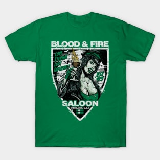 "BLOOD & FIRE SALOON" GREEN T-Shirt